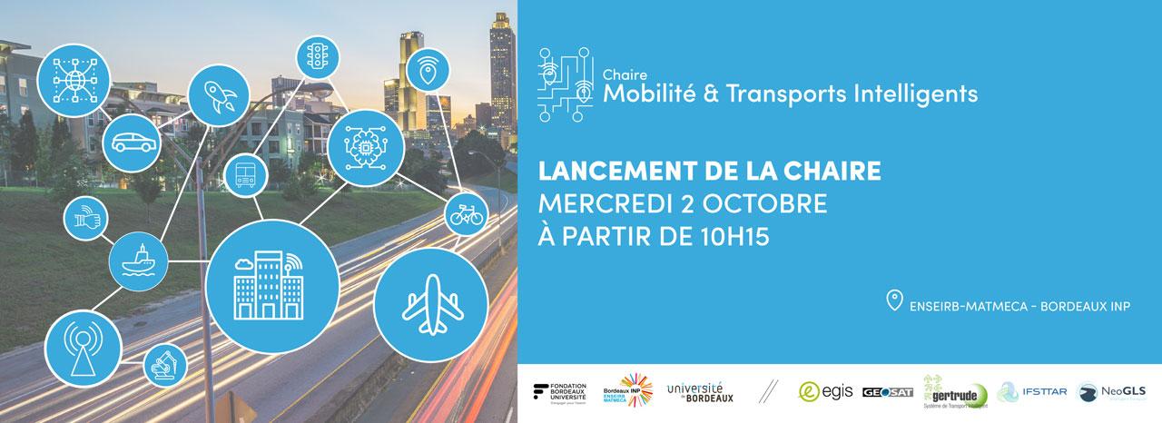 Lancement de la chaire Mobilité et Transports Intelligents Lancement de la chaire Mobilité et Transports Intelligents