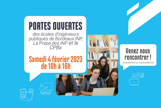Journée Portes ouvertes 2023 de l'ENSEIRB-MATMECA Journée Portes ouvertes 2023 de l'ENSEIRB-MATMECA